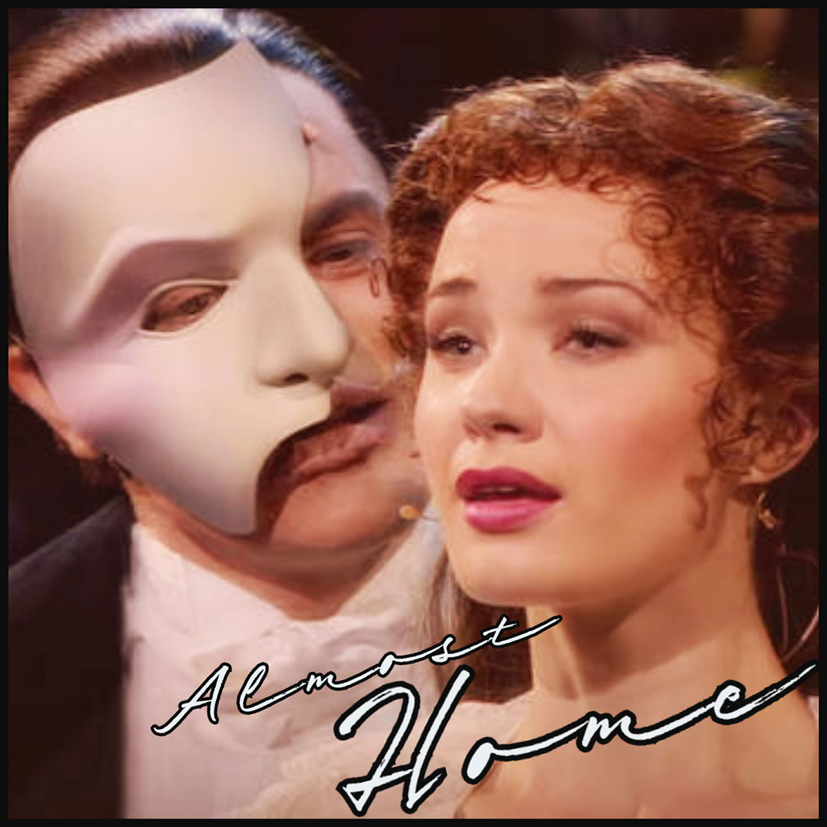 The Phantom and Christine with text reading Almost home