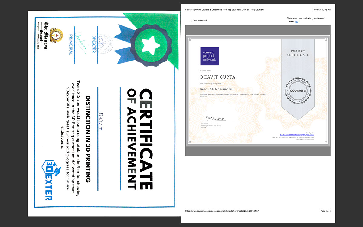 Certifications from Coursera and 3d printing and Designing on Behance ...
