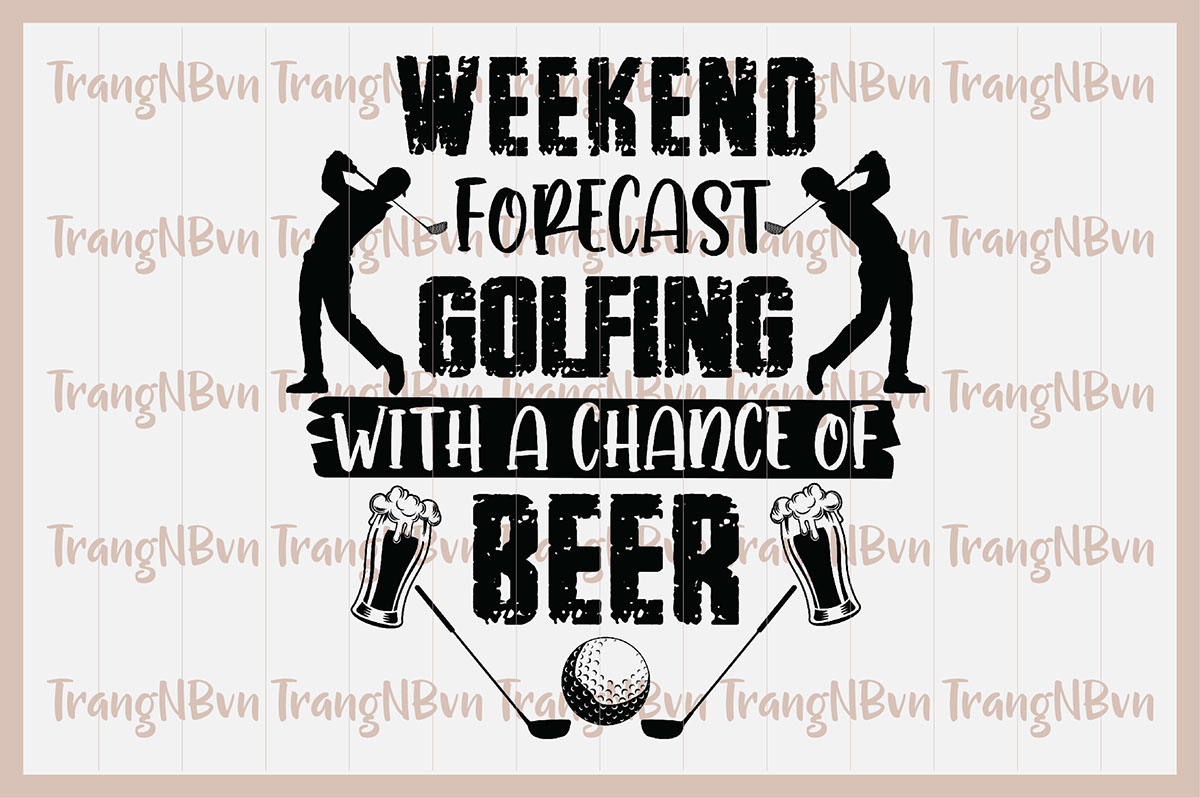 Weekend forecast Golfing with a chance of Beer rendition image