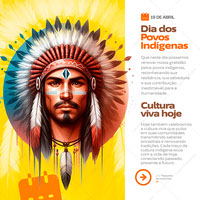 Cultura Viva Hoje Dia dos Povos Indigenas