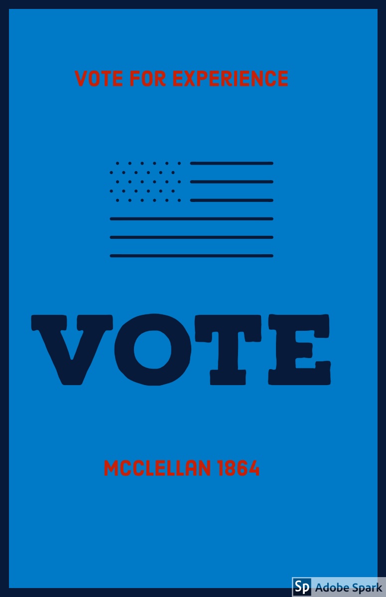 VOTE VOTE<P>Vote for Experience<BR>McClellan 1864