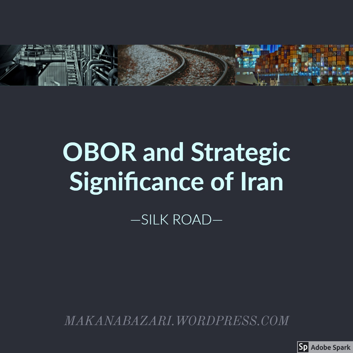 Silk Road Importance and Iran's Significance - World Order