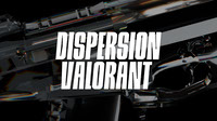 Dispersion Valorant