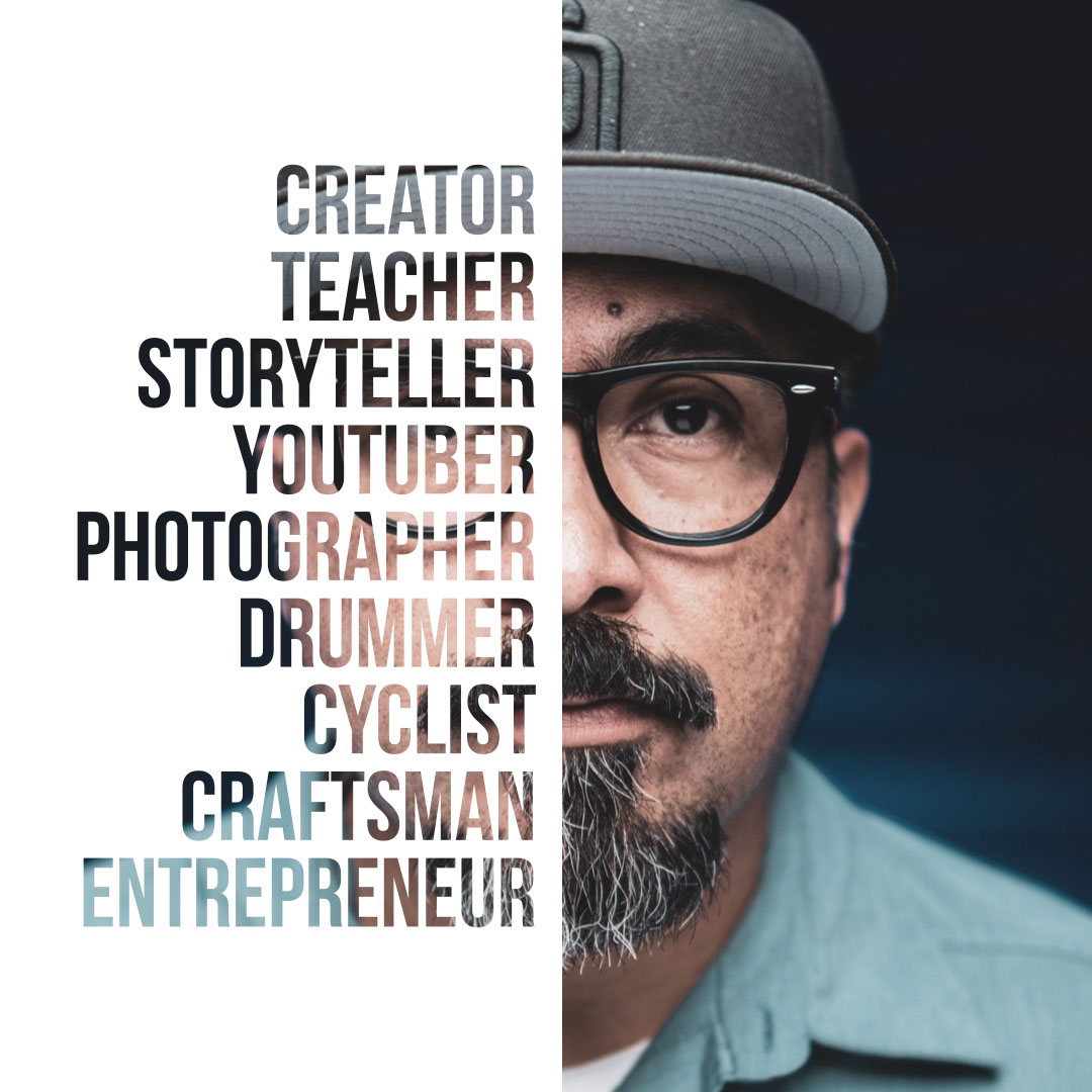 Creator teacher Storyteller YouTuber Photographer Drummer Cyclist Craftsman Entrepreneur Creator teacher Storyteller YouTuber Photographer Drummer Cyclist Craftsman Entrepreneur