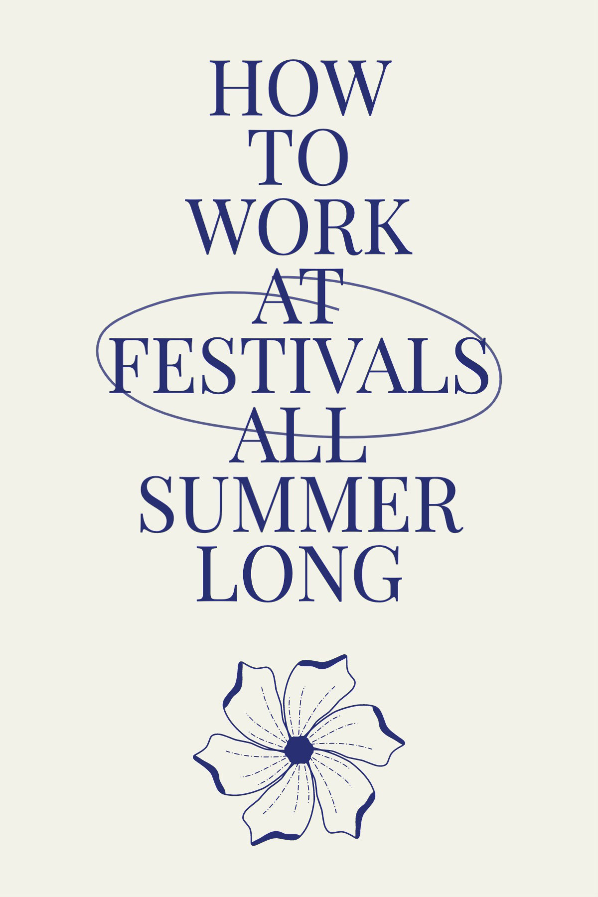 Blue & Grey Minimal Work at Festivals Pinterest Post HOW TO WORK AT FESTIVALS ALL SUMMER LONG