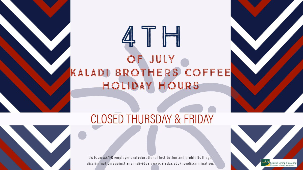 Kaladi Brothers closed July 4 and 5, 2019