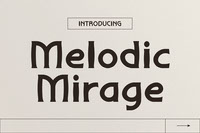 Melodic Mirage Typeface