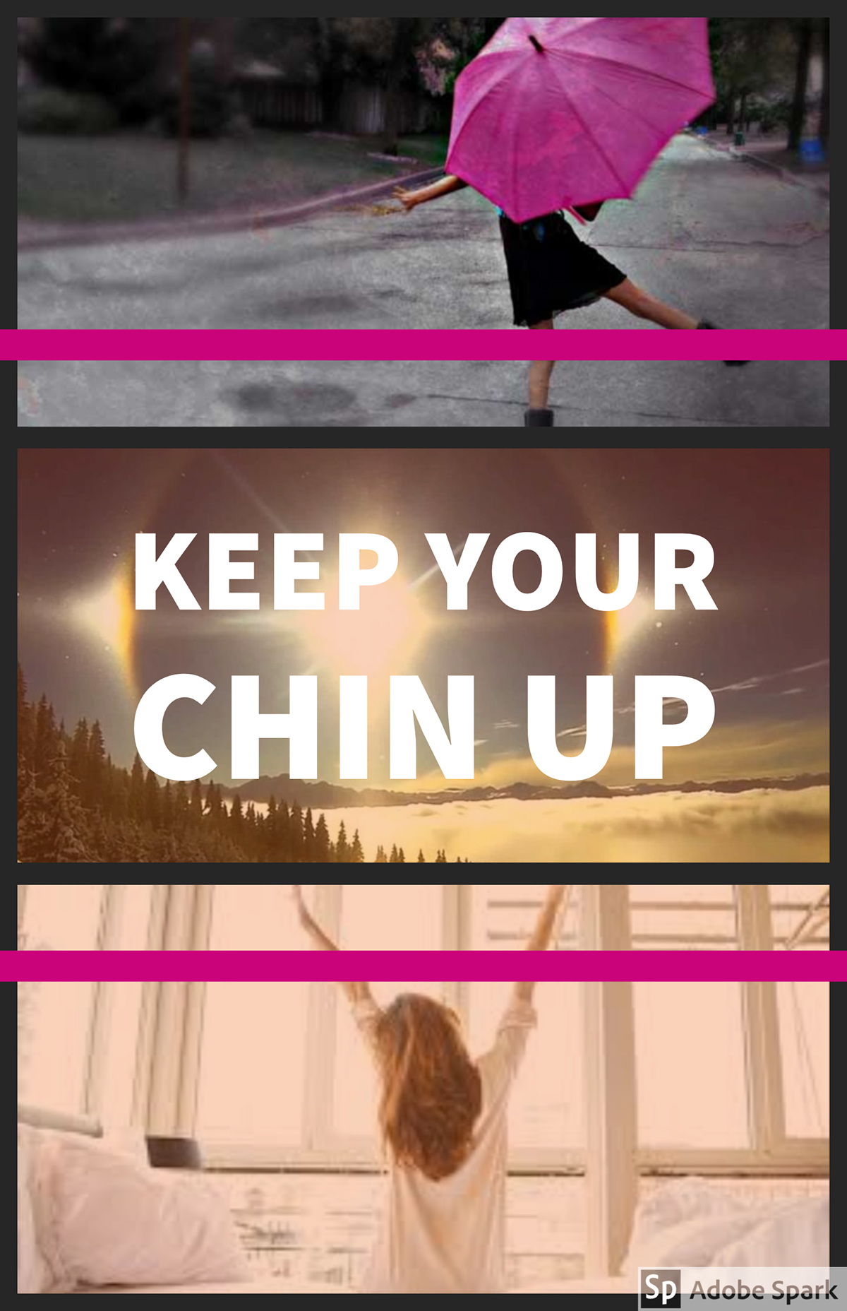 Keep your chin up Keep your chin up