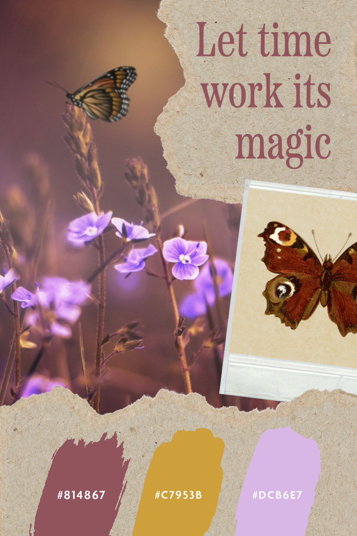 Butterfly and Flowers Color Moodboard Pinterest Post  Let time work its magic #814867 #dcb6e7 #c7953b