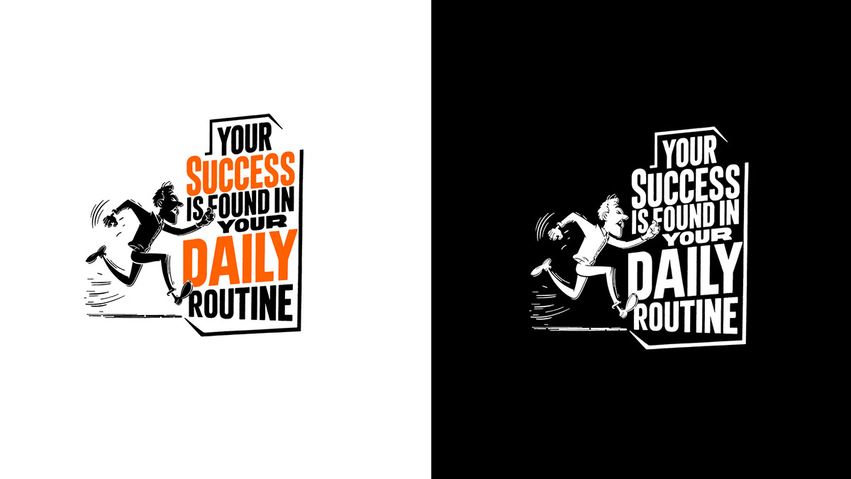 Your success is found in your daily routine rendition image