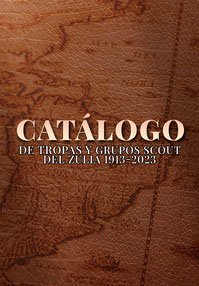 DEMO_Catalogo Tropas y Grupos Scout del Zulia 1913-2023