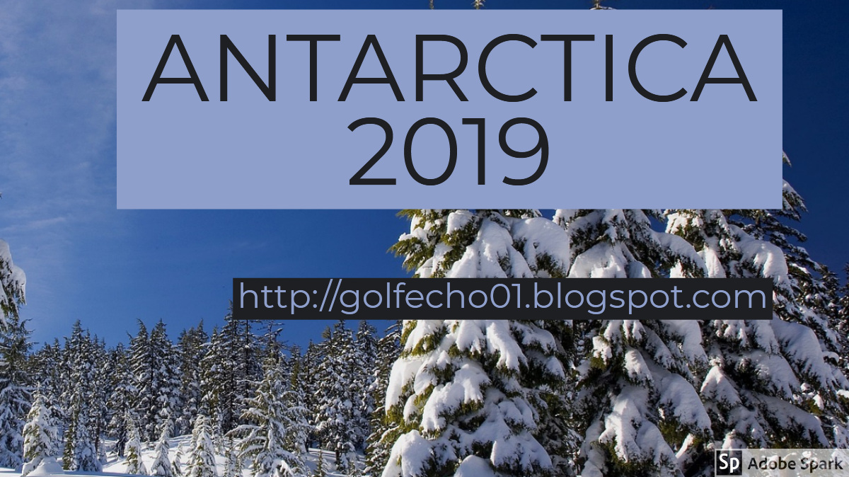 ANTARCTICA 2019 ANTARCTICA 2019<P>http://golfecho01.blogspot.com