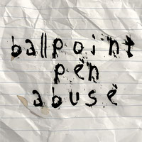 Ballpoint Pen Abuse