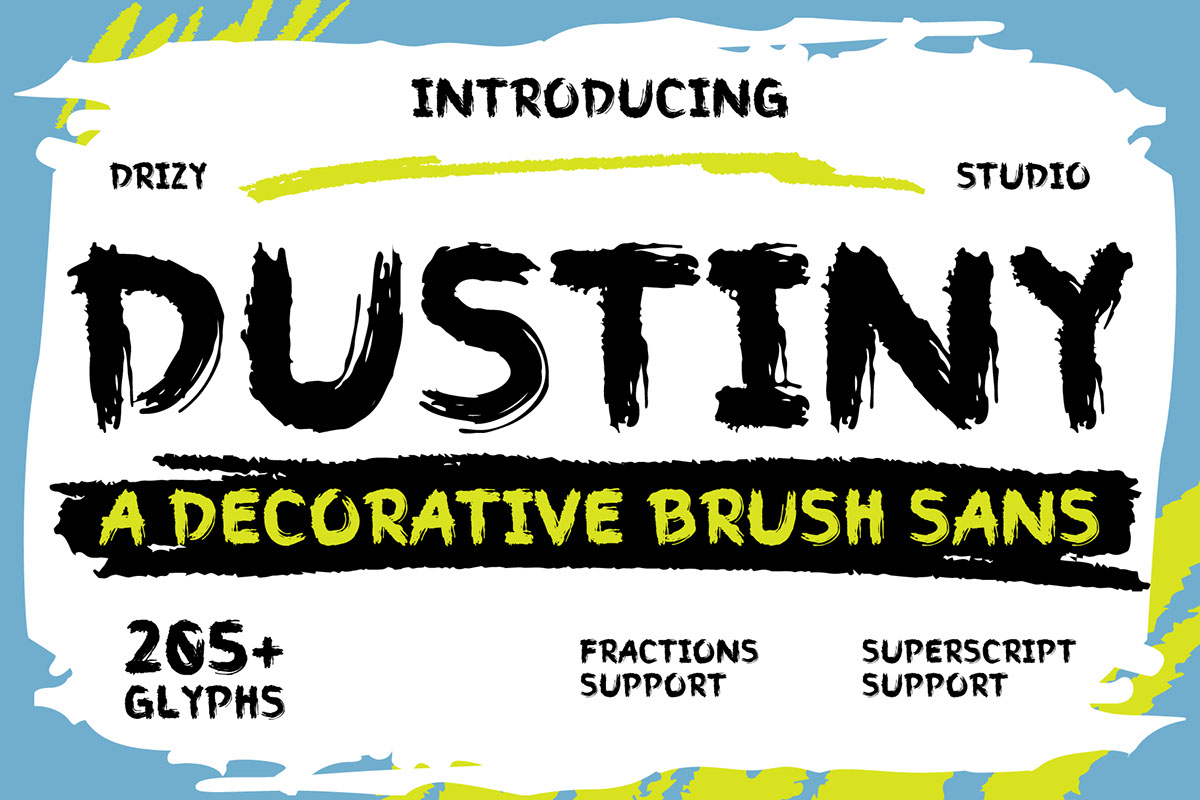 Dustiny - Decorative Brush Sans Serif Font rendition image
