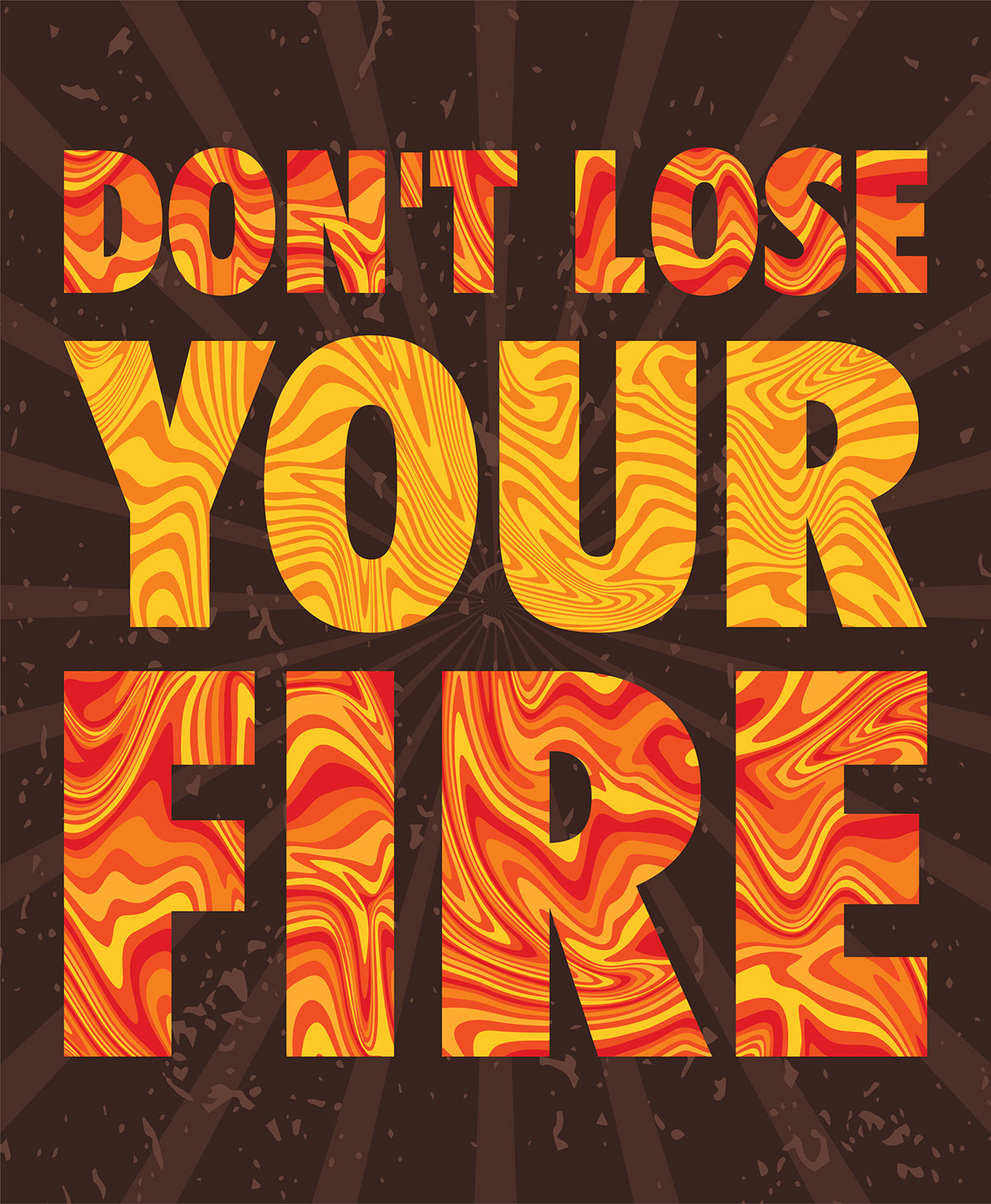 Dont Lose Your Fire rendition image
