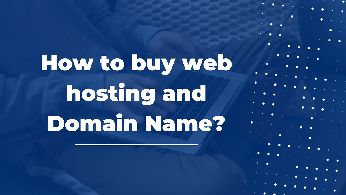 How to buy web hosting and Domain Name rendition image