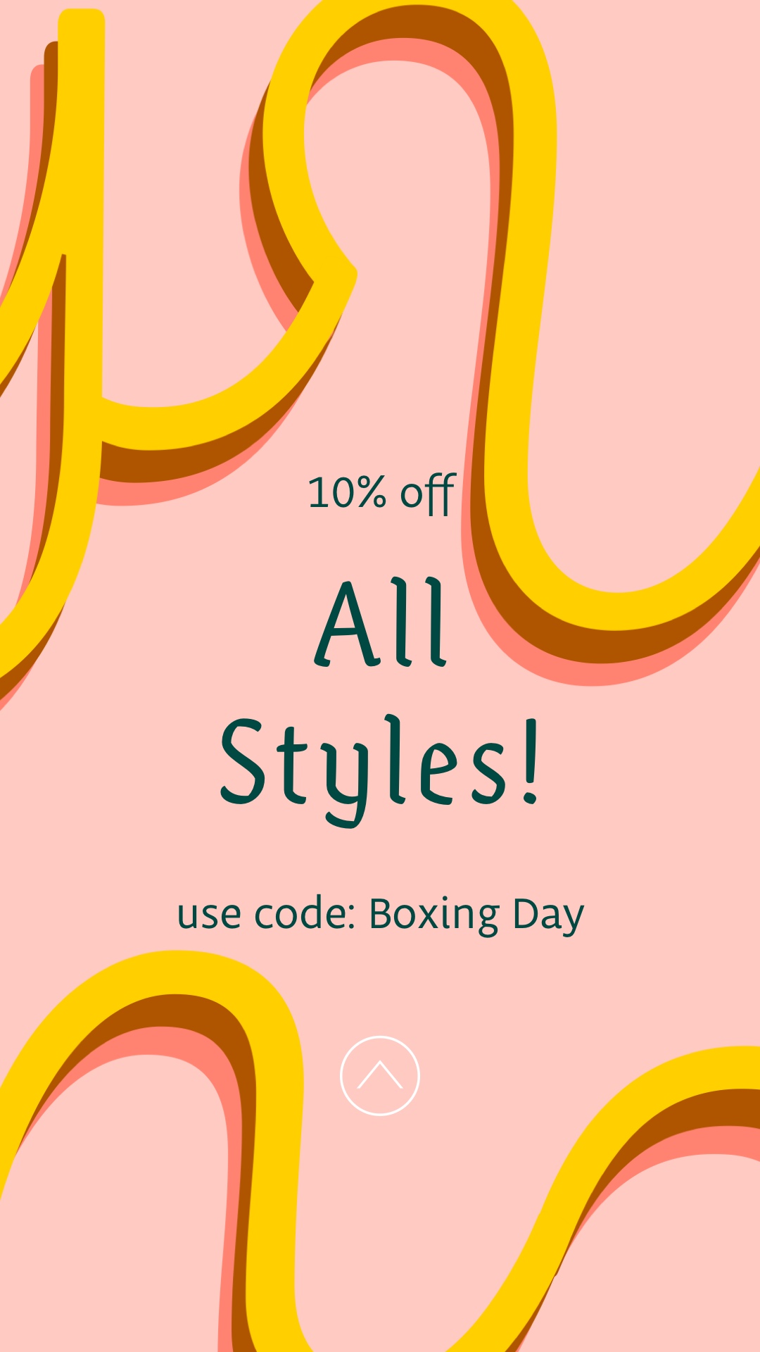 All Styles! All Styles! 10% off use code: Boxing Day