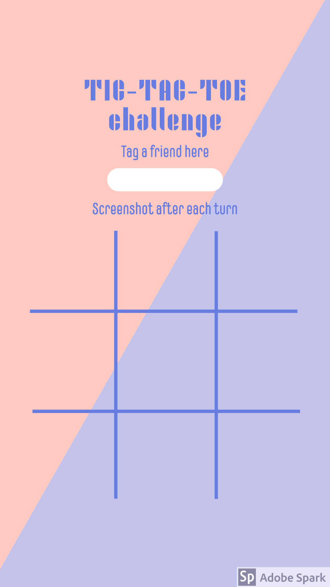 TIC-TAC-TOE challenge TIC-TAC-TOE challenge Screenshot after each turn Tag a friend here