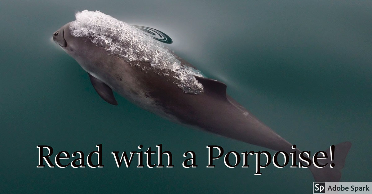 Read with a Porpoise! Read with a Porpoise!