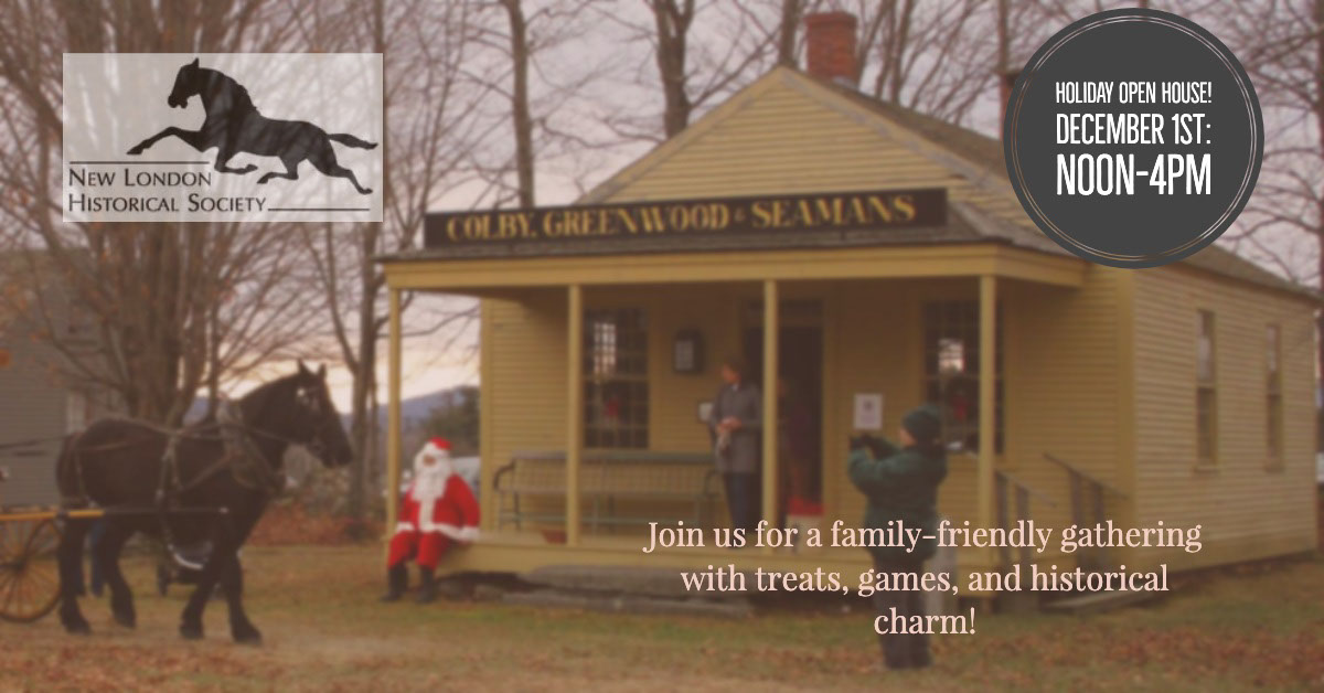 Holiday Open House!  December 1st:   Noon-4pm Holiday Open House!  December 1st:   Noon-4pm   Join us for a family-friendly gathering with treats, games, and historical charm!