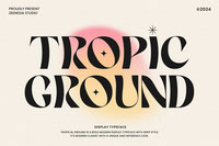 Tropic Ground Personal Use Only
