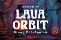 Lava Orbit Surreal 1970s Typeface