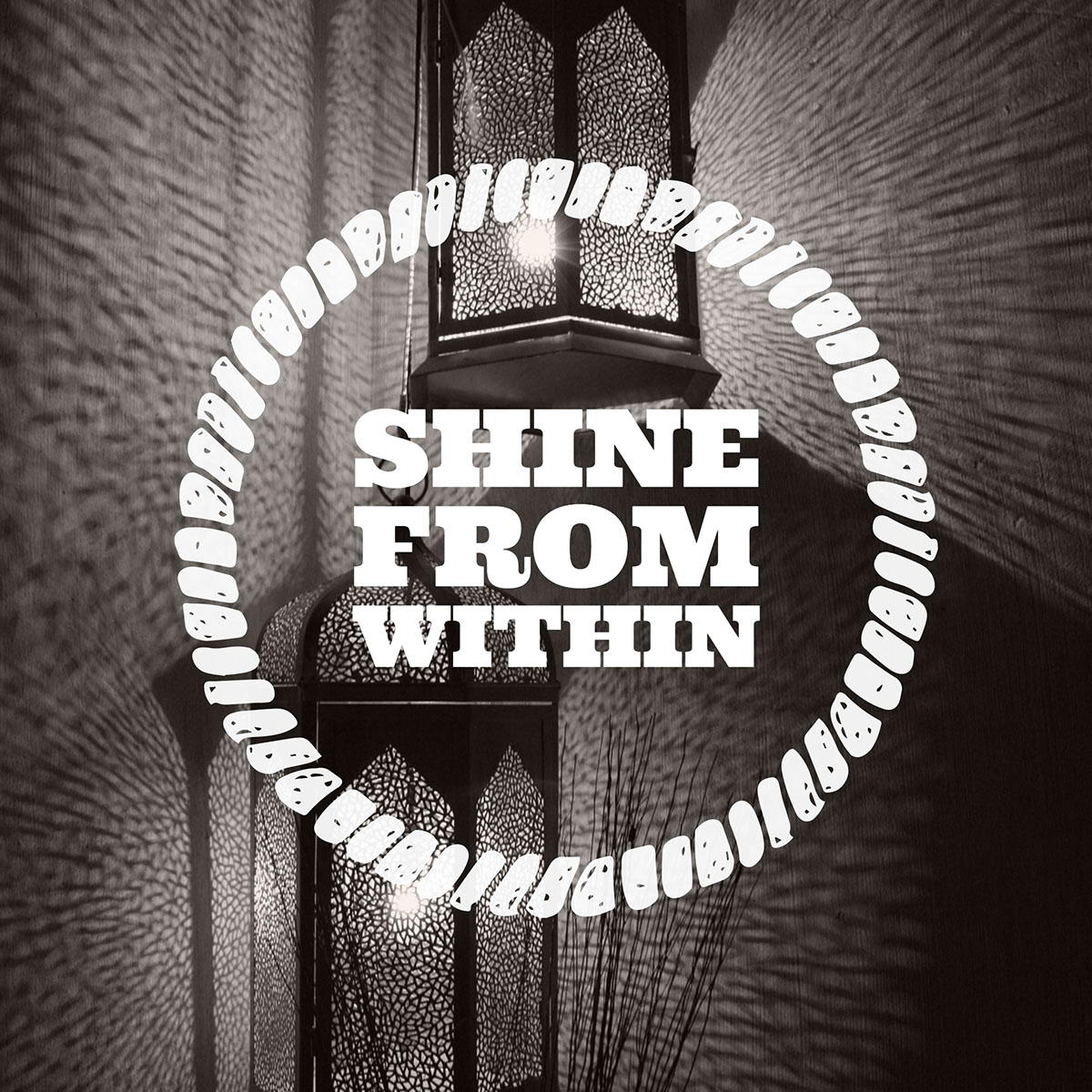 Shine from within 