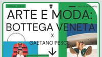 ARTE E MOA-Bottega Veneta x Gaetano Pesce