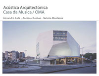Acustica en la arquitectura Casa de la musica oma