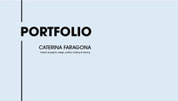 Portfolio - Caterina Faragona