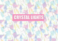 Crystal Lights sustainable collection