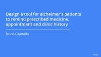 Case study - A tool for alzheimers patients to remind prescribed medicine