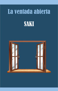 La ventana abierta Saki