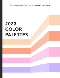 2023 Color Palettes Reference Sheets