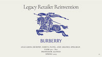 Legacy Retailer Reinvention - Burberry