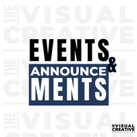 EVENTS AND ANNOUNCEMENTS