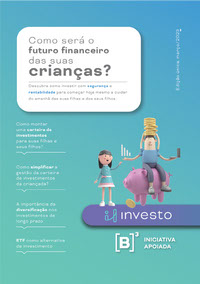 Investo - Revista - Como cuidar do futuro financeiro dos meus filhos