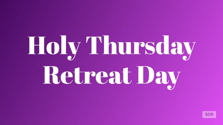 Holy Thursday Retreat Day