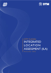 DTM Sudan Integrated Location Assessment ILA November 2022