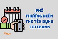 phi-thuong-nien-the-tin-dung-citibank