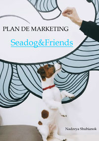 Plan de Marketing Seadog and Friends