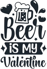 Beer Is My Valentine SVG Example